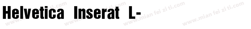Helvetica Inserat L字体转换